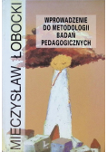 Wprowadzenie do Metodologii badań pedagogicznych