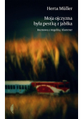 Moja ojczyzna była pestką z jabłka