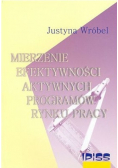 Mierzenie efektywności aktywnych programów rynku pracy