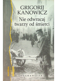 Nie odwracaj twarzy od śmierci