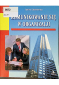 Komunikowanie się w organizacji