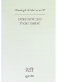 Przebóstwienie życie i śmierć