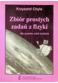 Zbiór prostych zadań z fizyki dla uczniów szkół ponadgimnazjalnych