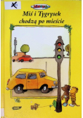 Miś i tygrysek chodzą po mieście