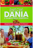 Pyszne dania z domowego ogródka