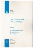 Dyscyplina w szkole i na katechezie Tom 67