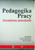 Pedagogika pracy Doradztwo zawodowe