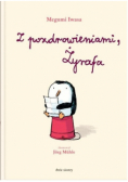 Z pozdrowieniami Żyrafa