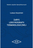 Zarys leksykografii terminologicznej