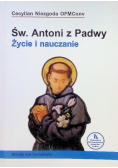 Św. Antoni z Padwy. Życie i nauczanie