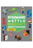 Rysowanie w stylu Minecraft Zeszyt ćwiczeń