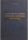 Laboratoryjne badania materiałów i nawierzchni drogowych
