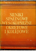 Silniki spalinowe wysokoprężne okrętowe i kolejowe