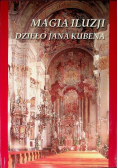 Magia iluzji dzieło Jana Kubena