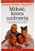 Miłość, która uzdrawia