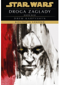 Star Wars  Kolekcja Legend  Darth Bane Tom 1 Droga zagłady