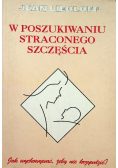 W poszukiwaniu straconego szczęścia