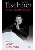 Etyka solidarności oraz Homo sovieticus