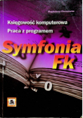 Księgowość komputerowa Praca z programem Symfonia FK