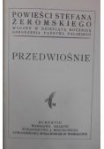 Przedwiośnie, 1928 r.