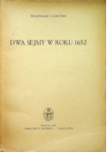 Dwa sejmy w roku 1652