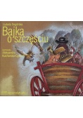 Bajka o szczęściu