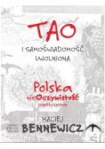 Tao i samoświadomość uwolniona Polska nieoczywistość współczesna