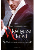 W kolorze krwi Tom 1 Mężczyzna z przepowiedni