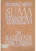 Suma teologiczna Tom 24 Wcielenie Słowa Bożego