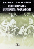 Czarna brygada wspomnienia normandzkie