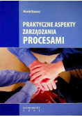 Praktyczne aspekty zarządzania procesami