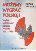 Możemy wygrać Polskę!