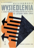 Hitlerowskie wysiedlenia z ziem polskich wcielonych do rzeszy w latach 1939-1945
