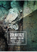 Żołnierze wolnej Polski Tom 1