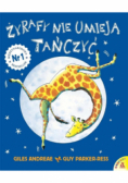 Żyrafy nie umieją tańczyć