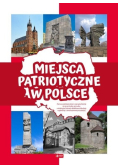 Miejsca patriotyczne w Polsce