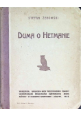 Duma o Hetmanie 1908 r.
