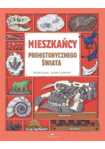 Mieszkańcy prehistorycznego świata