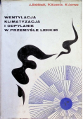 Wentylacja klimatyzacja i odpylanie w przemyśle lekkim
