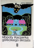Kłopoty Kacperka Góreckiego skrzata