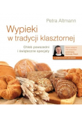 Wypieki w tradycji klasztornej