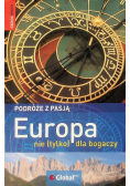 Podróże z pasją Europa nie tylko dla bogaczy