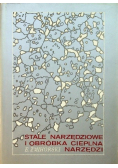 Stale narzędziowe i obróbka cieplna narzędzi
