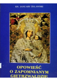 Opowieść o zapomnianym Gietrzwałdzie