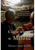 Ciągle wierzę w miłość