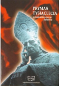 Prymas Tysiąclecia w komunistycznym państwie