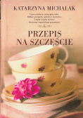 Przepis na szczęście