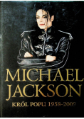 Michael Jakson Król popu 1958 - 2009