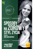 Sposoby na modę i zdrowy styl życia według Mai Sablewskiej