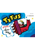 Tytus, Romek i A'Tomek Księga III Tytus kosmonautą